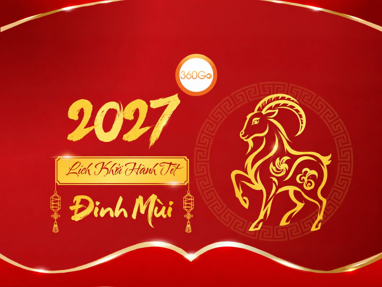 LỊCH KHỞI HÀNH TẾT ĐINH MÙI 2027 CÙNG DU LỊCH 360GO