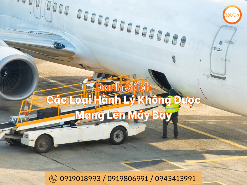 Danh Sách Các Loại Hành Lý Không Được Mang Lên Máy Bay