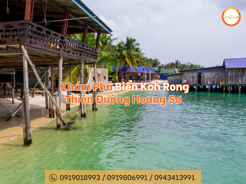 Khám Phá Biển Koh Rong: Thiên Đường Hoang Sơ