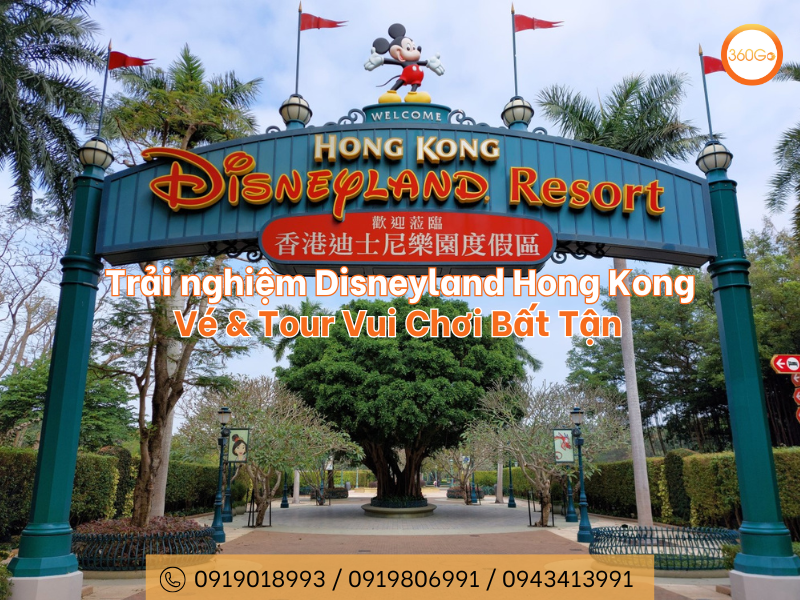 Trải nghiệm Disneyland Hong Kong - Vé & Tour Vui Chơi Bất Tận